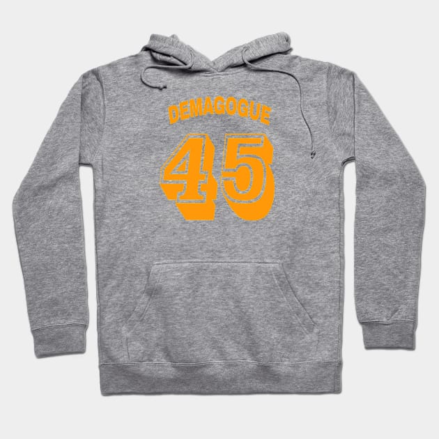 Demagogue 45 - Front Hoodie by SubversiveWare